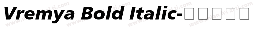 Vremya Bold Italic字体转换